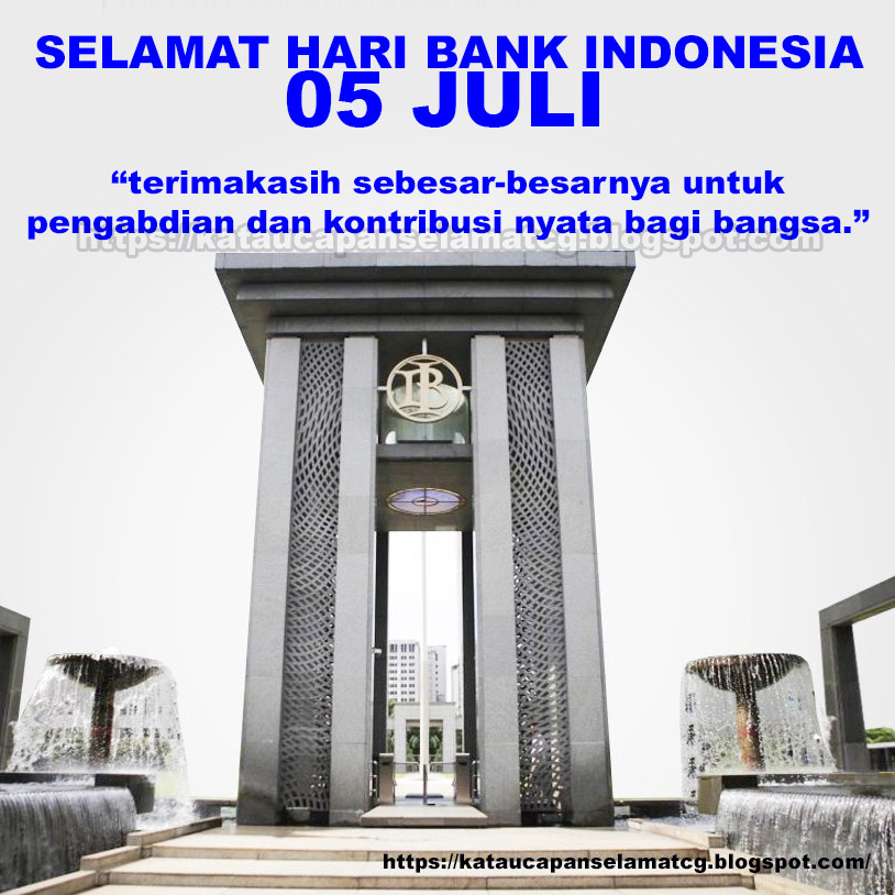 KATA UCAPAN SELAMAT HARI BANK INDONESIA TERBARU  Kata Ucapan Selamat