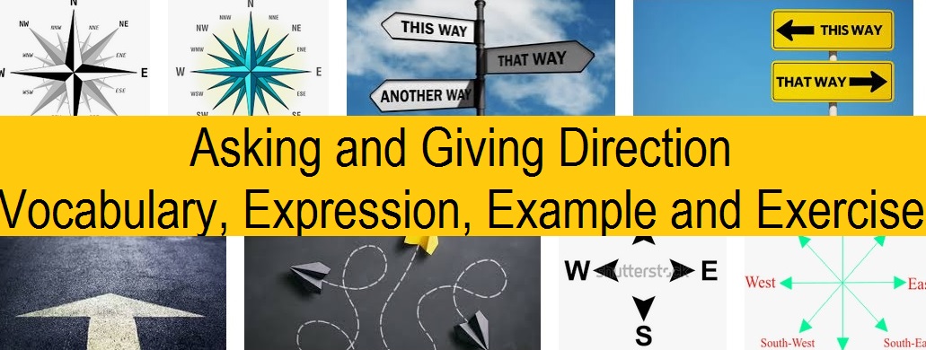 ASKING AND GIVING DIRECTION (MEMINTA DAN MEMBERI ARAH