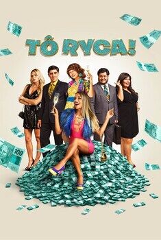 Tô Ryca! Torrent – WEB-DL 1080p Nacional