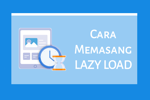 Cara Memasang Lazy Load