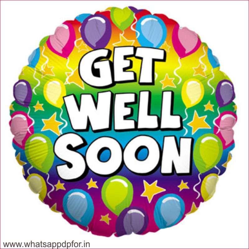 [150+Get Well Soon Images] Get Well Soon Quotes | Get Well Soon Meaning