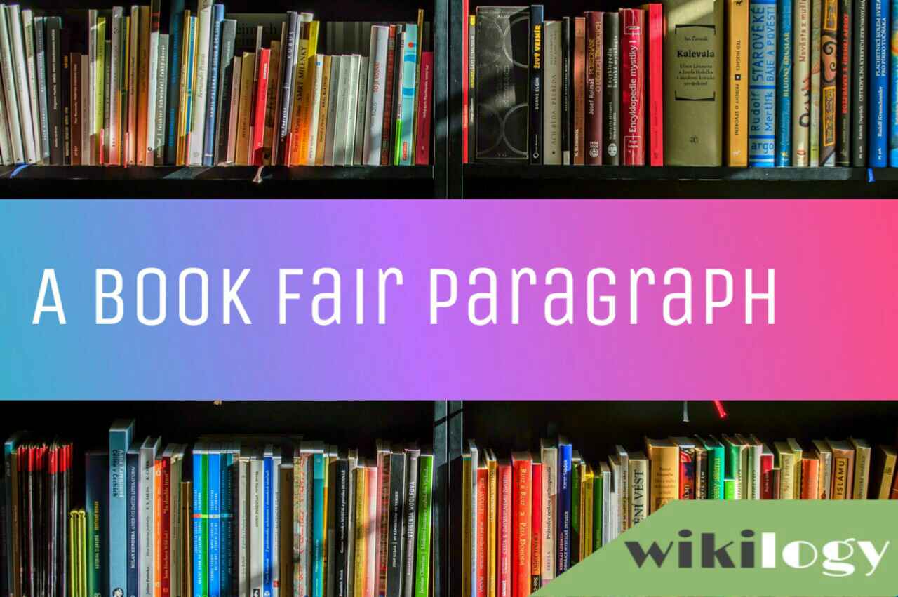A Book Fair Paragraph, My Visit to a Book Fair Paragraph