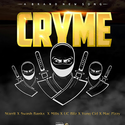 Starrit "Cryme" (Prod. by Khalid West)