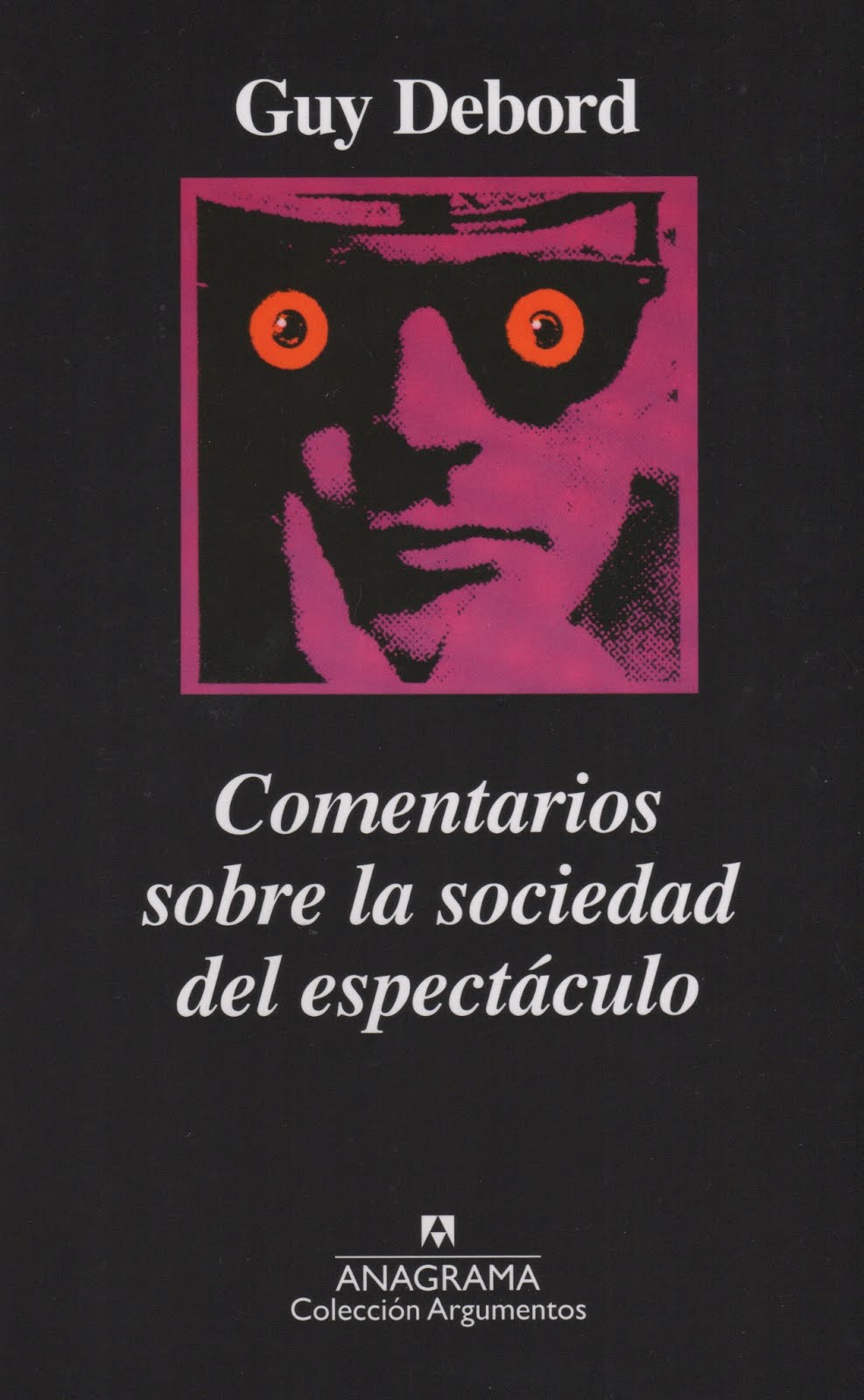 Guy Debord (Comentarios sobre la sociedad del espectáculo)