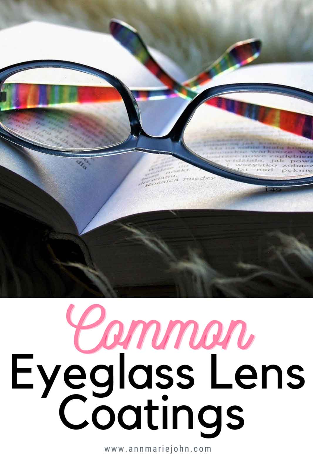 Common Eyeglass Lens Coatings You Might Want to Get