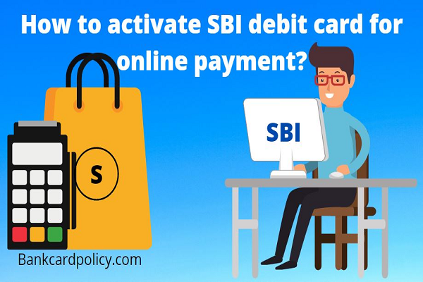 How to activate SBI debit card for online payment?