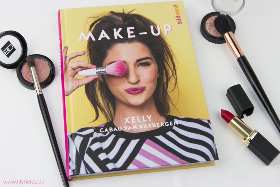 Buchvorstellung Makeup von Xelly Cabau Van Kasbergen Lilyfields