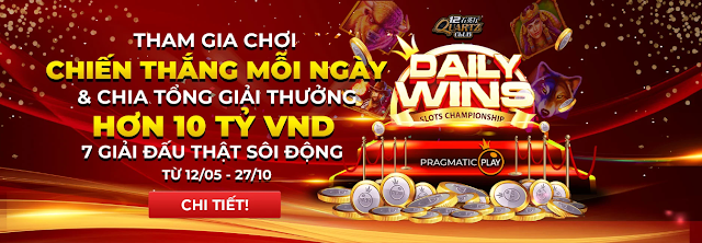 Tổng thưởng 10 Tỷ mỗi ngày - Độc quyền tại 12BET casino Thuong3