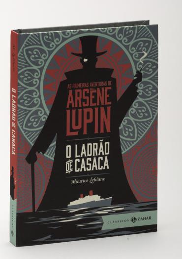 Arsène Lupin - O ladrão de casaca Arsène Lupin - O ladrão de casaca
