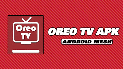 Oreo TV APK Download