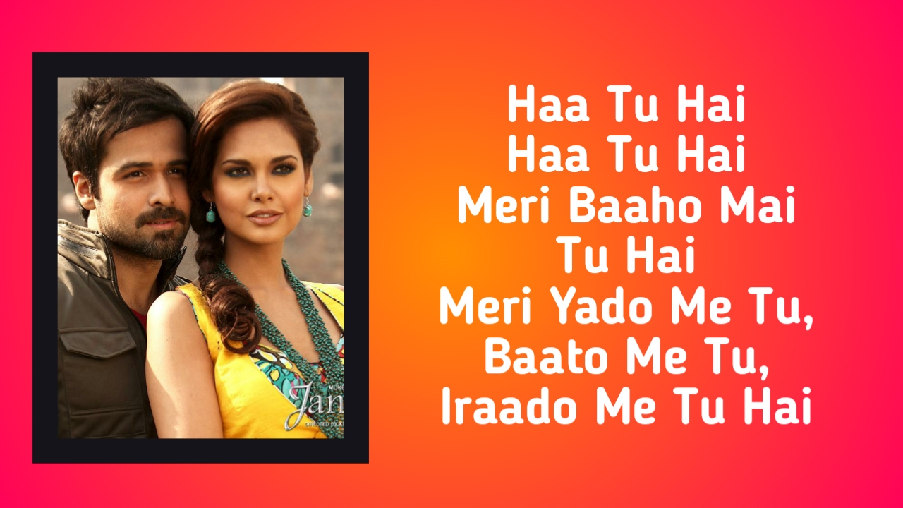 Haan Tu Hai Jannat Song Lyrics In Hindi Imran Hashmi Sonal