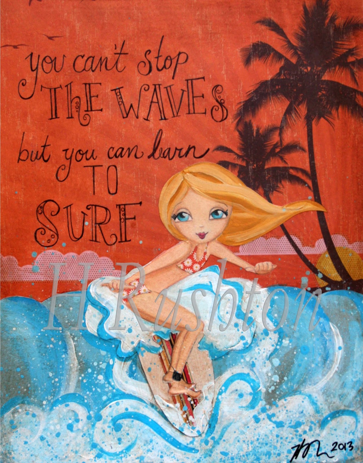 Ride The Waves Quotes QuotesGram Ride The Waves Quotes QuotesGram