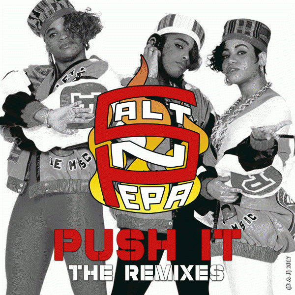 Push it salt. Salt n pepa push it. Salt fire mix. Salt n pepa push it клип. Push it salt-n-pepa перевод.