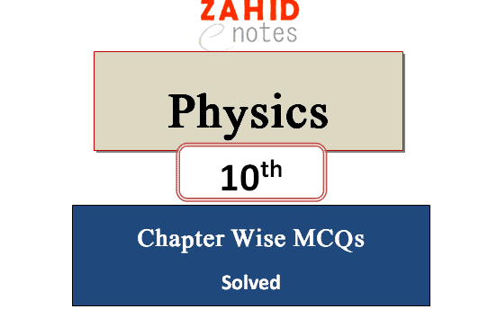 10th class physics mcqs notes pdf download