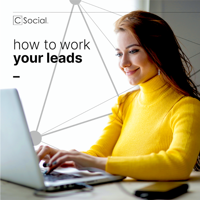 C Squared Social, Marketing, How to Work Your Leads