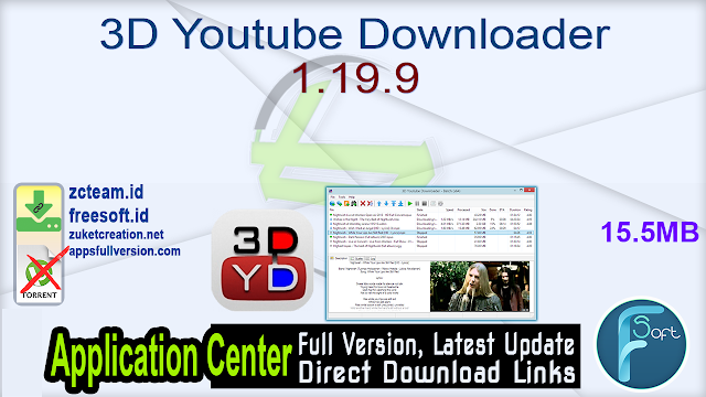3D Youtube Downloader 1.19.9_ ZcTeam.id