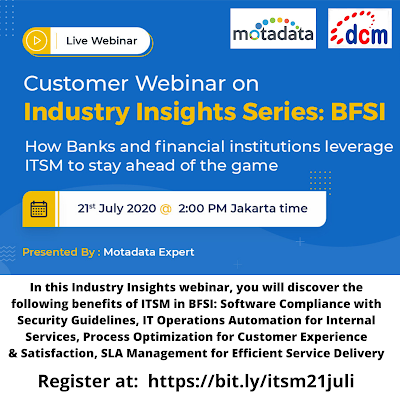 Webinar How Bank & Financial Institution leverage ITSM to stay ahead of the game - 21 Juli 2020