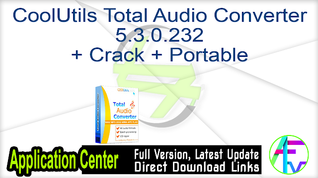 CoolUtils Total Audio Converter 5.3.0.232 + Crack + Portable