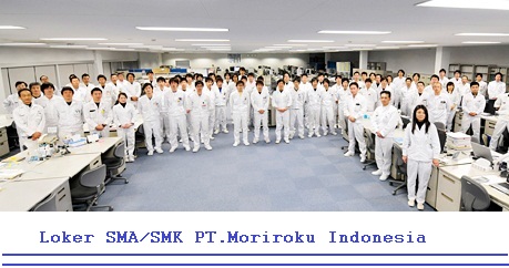 Info Loker SMA/SMK PT Moriroku Technology Indonesia (Kawasan Surya cipta Karawang)