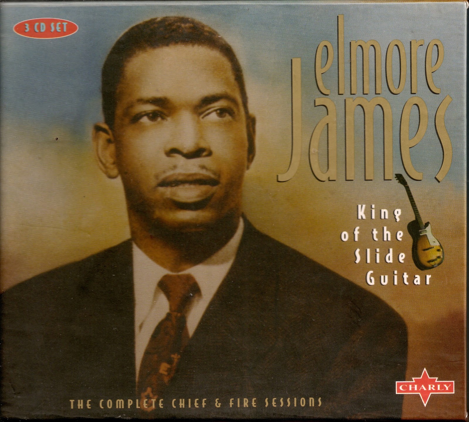 BlogRoddus Elmore James King Of The Slide Guitar (The Complete Fire
