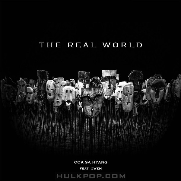 OCK GA HYANG – The Real World (feat. Owen) – Single