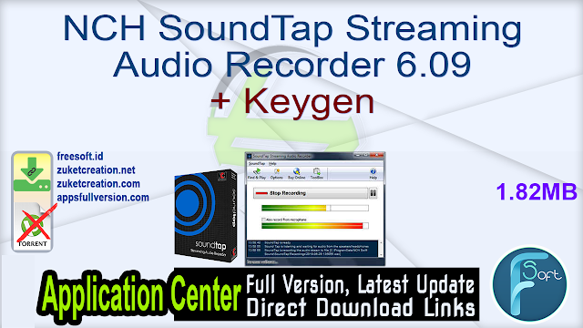 NCH SoundTap Streaming Audio Recorder 6.09 + Keygen