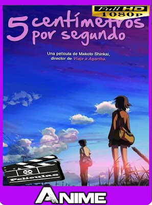 5 centímetros por segundo (2007) HD [1080P] subtitulada [GoogleDrive-Mega]