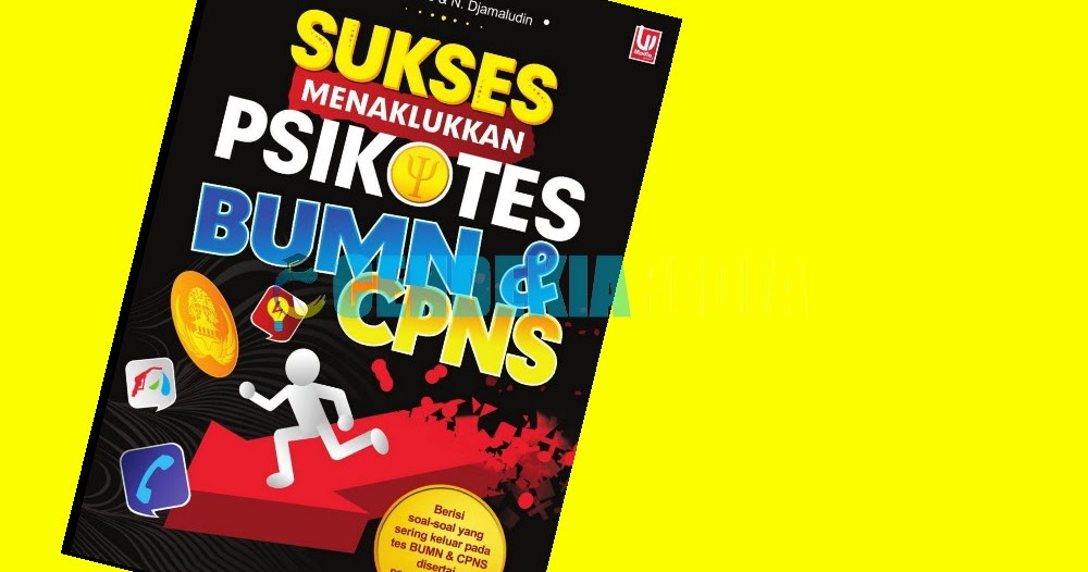 Unduh Ebook Sukses Menaklukkan Psikotes Bumn&amp;Cpns Pdf