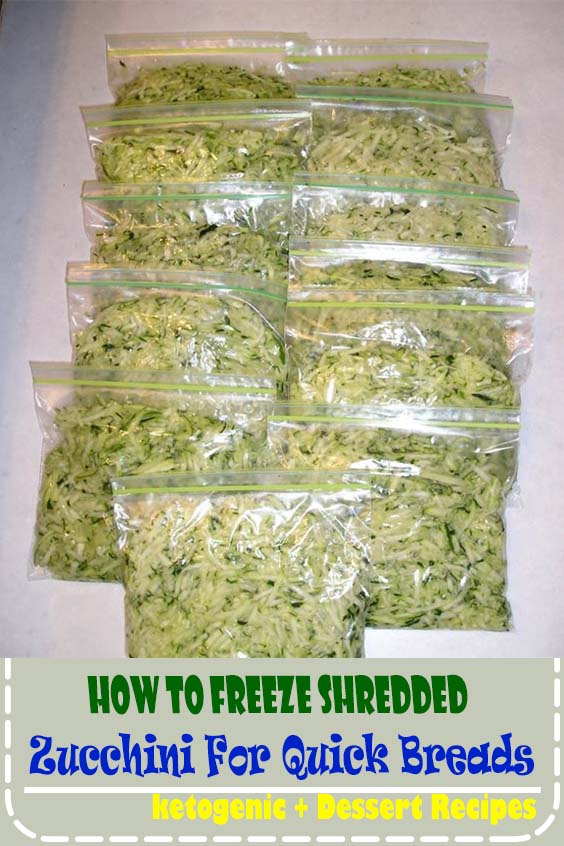 Food Crystal 33 How To Freeze Shredded Zucchini For Quick Breads