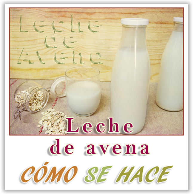  LECHE DE AVENA CASERA