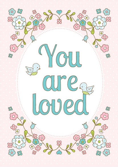 amy j. delightful blog: You Are Loved... a free printable :)