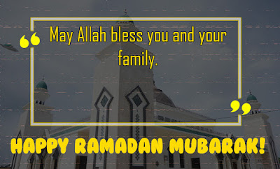 Happy Ramadan Wishes - Ramadan Kareem - Ramadan Mubarak Messages