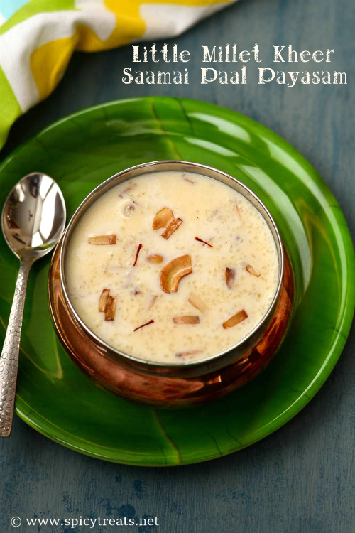 Spicy Treats Saamai Paal Payasam Little Millet Kheer Millet Kheer
