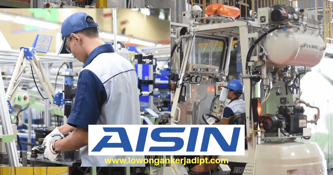 Lowongan Kerja Pt Aisin Indonesia Automotive Karawang Tahun 2021 Lowongankerjadipt Com