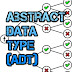 IPU BCA/BTech Semester 2 - Data Structures - Abstract Data Type (ADT)