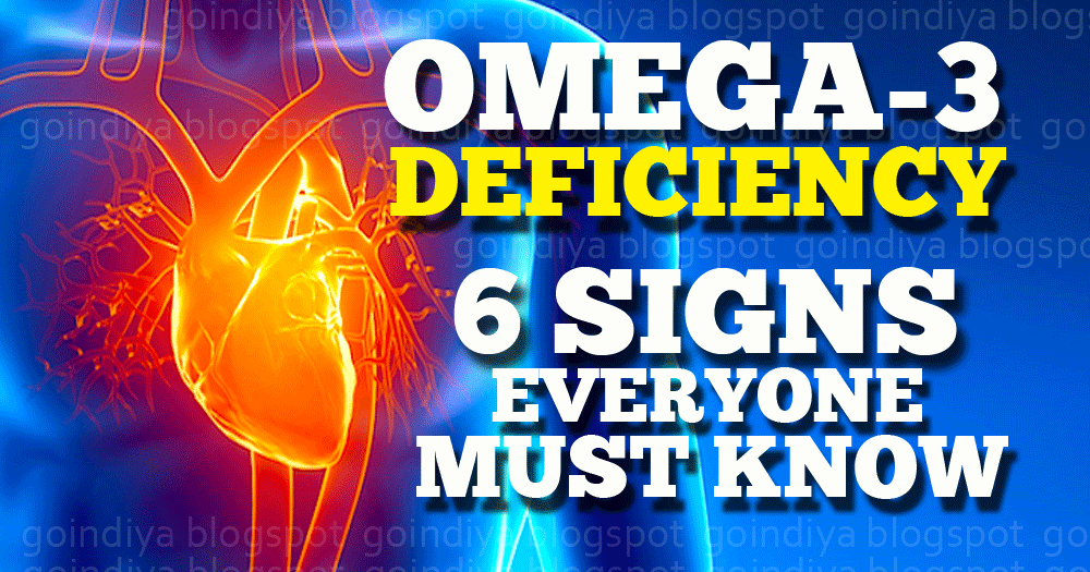 6 Signs and Symptoms of Omega3 Deficiency that Every Woman and Man