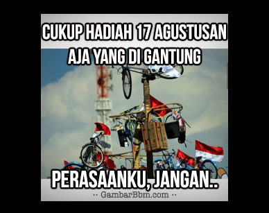 Gambar Kemerdekaan Lucu