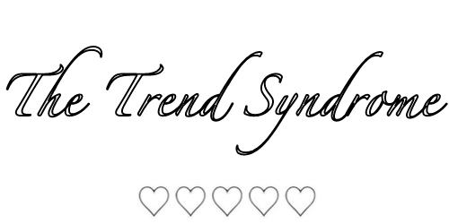 The Trend Syndrome
