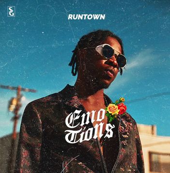 Runtown - Emotions Runtown - Emotions