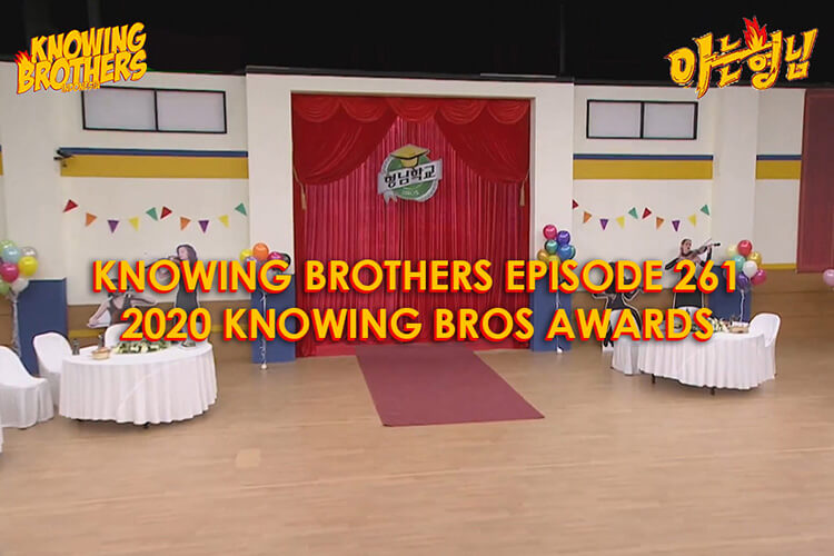 Nonton streaming online & download Knowing Bros eps 261 spesial 2020 Knowing Bros Awards subtitle bahasa Indonesia
