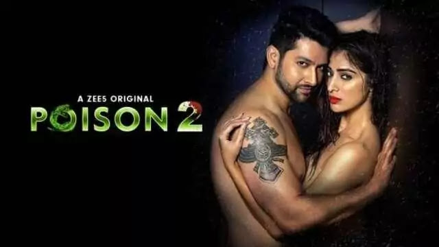 Poison 2 Full Web Series Movie Review Cast Story – Zee5