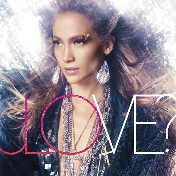 jennifer lopez love. Jennifer Lopez - LOVE?- 2011