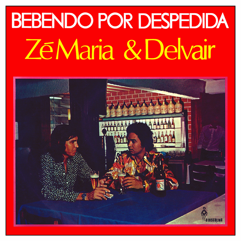 GENTE DE MINHA TERRA: Zé Maria & Delvair (1976) Bebendo 
