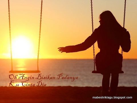 Lirik Lagu Oh Angin Bisikan Padanya Ku Cinta Dia | Mabes Lirik
