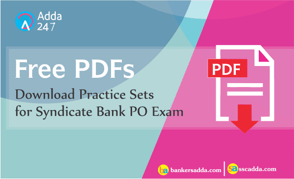 English Language Practice Set for Syndicate Bank PO 2018| Download PDF English Language Practice Set for Syndicate Bank PO 2018| Download PDF
