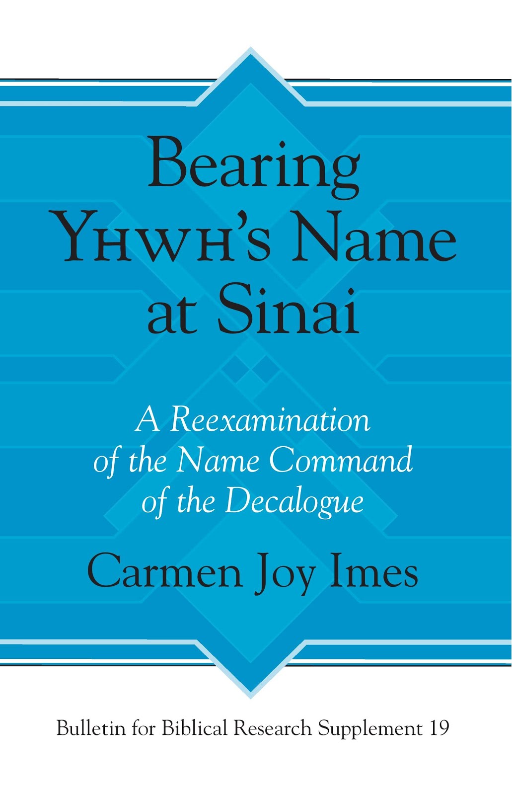 Bearing YHWH's Name at Sinai