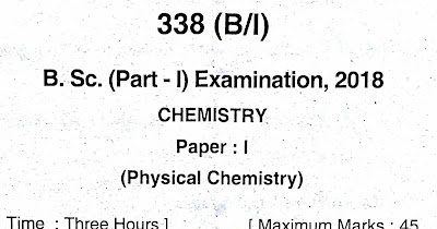 B.Sc. ( Part- 1) Chemistry, Paper 1 | Physical Chemistry | Examination, 2018