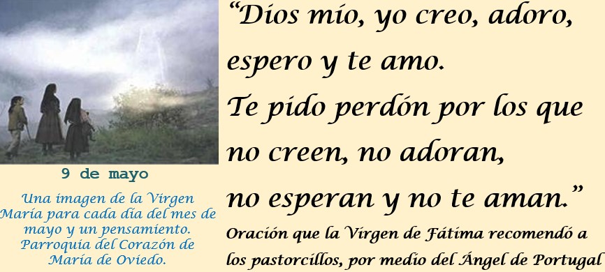 Parroquia del Corazón de María de Oviedo: 9 de mayo: Dios mío, yo creo