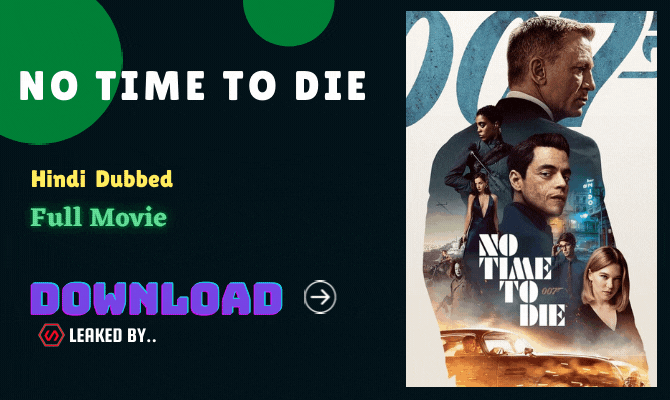 No Time to Die (2021) full Movie watch online download in bluray 480p, 720p, 1080p hdrip