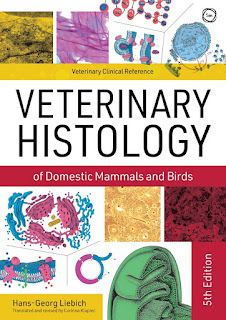 Veterinary Histology of Domestic Mammals and Birds: Textbook and Colour Atlas, 5th Edition